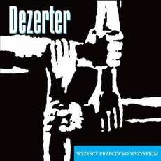 CD DEZERTER - Wszyscy Przeciwko Wszystkim